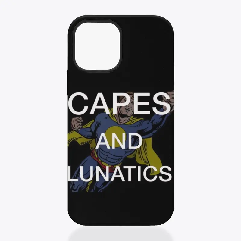 Capes and Lunatics