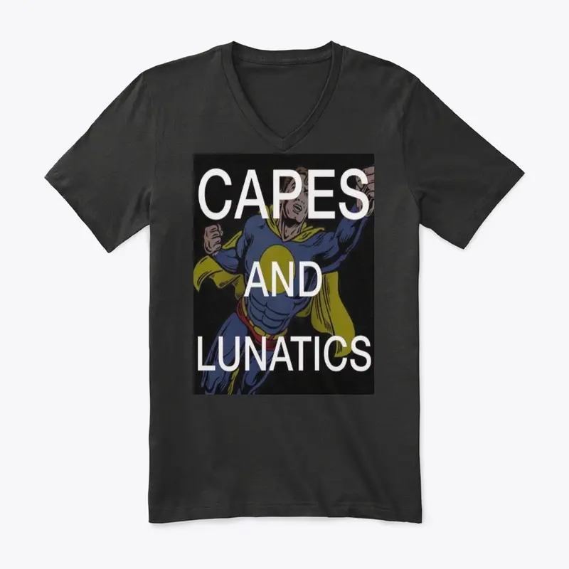 Capes and Lunatics